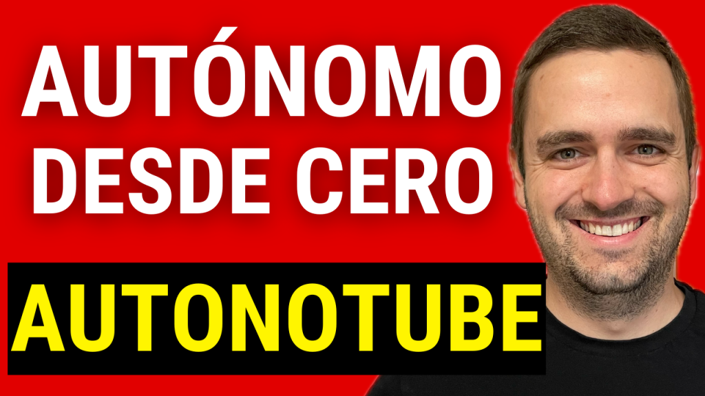 AUTONOTUBE como darse de alta de autonomo, como empezar como autonomo, curso para autonomos, nuevos autonomos, como empezar como autonomo darse de alta como autonomo en 2024