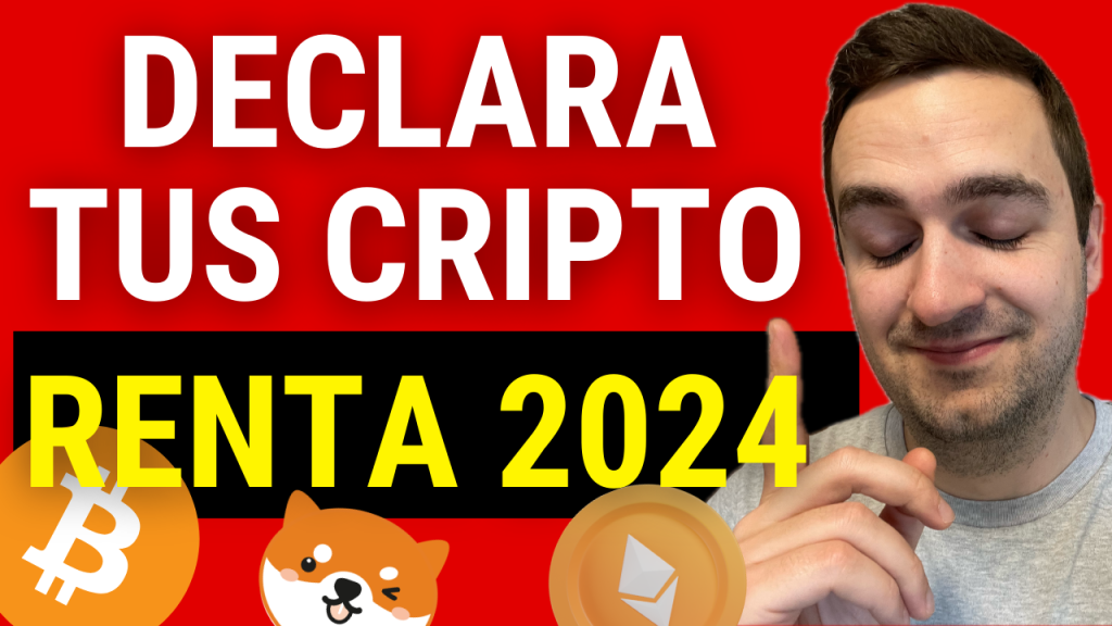 Como declarar Criptomonedas en la Renta en España 2024, como declarar cryptomonedas en la declaracion de la renta 2023, guillermo marave, declaracion de la renta criptomonedas