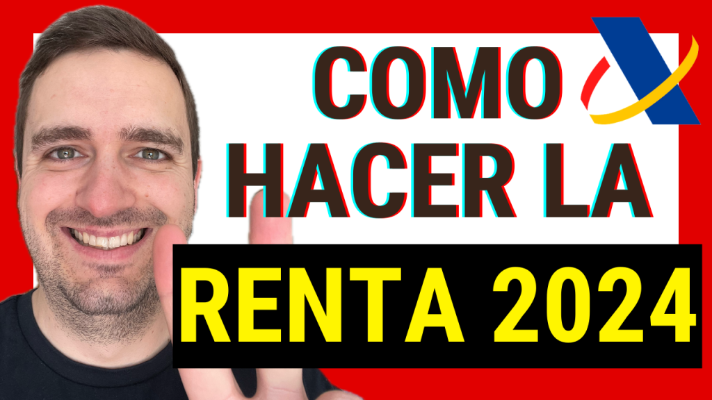 Como hacer la declaracion de la renta en 2024 paso a paso online