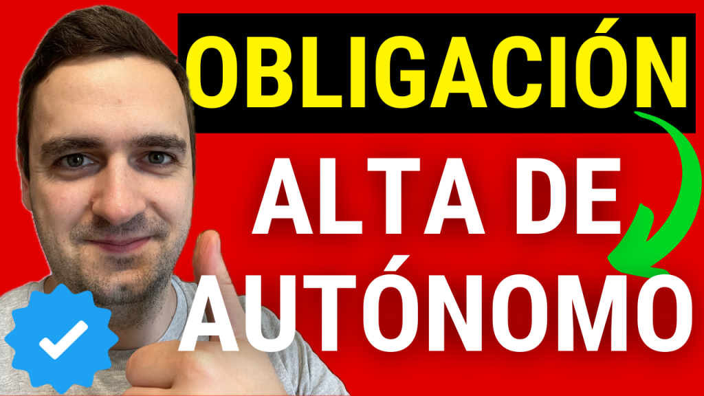 cuando darse de alta como autonomo en españa, cuando es obligatorio darse de alta como autonomo, requisitos para darse de alta como autonomo