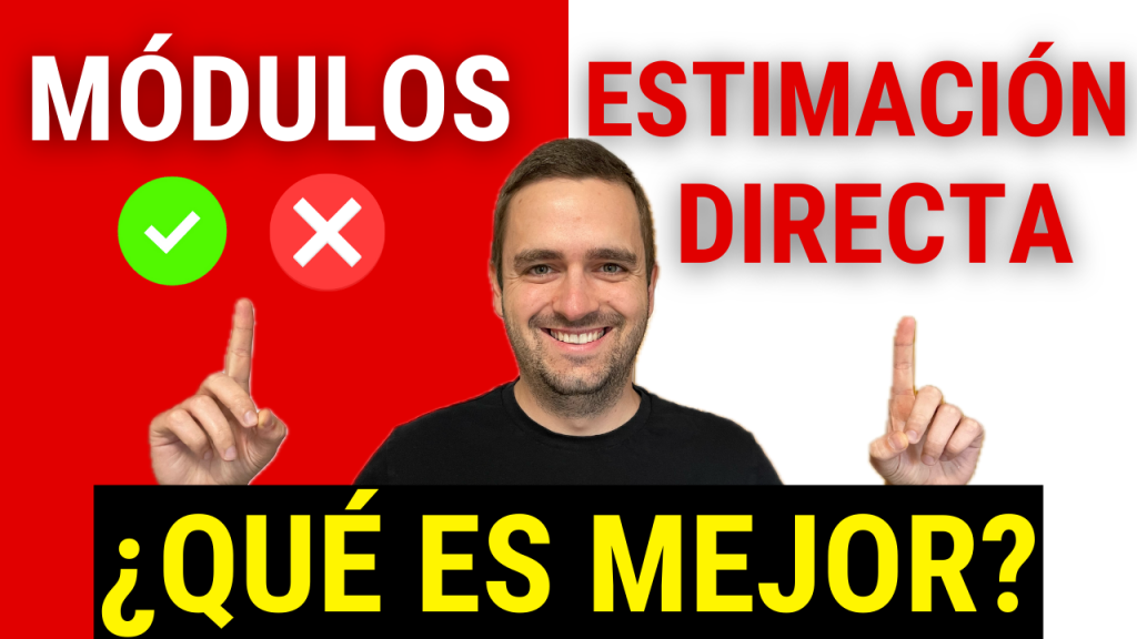 modulos o estimacion directa que es mejor cual elegir diferencias entre estimacion directa y modulos para autonomos guillermo marave autonotube